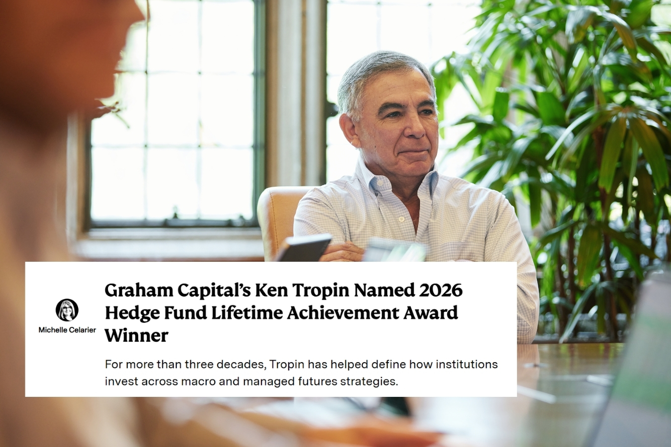 Graham Capital’s Ken Tropin Named 2026 Hedge Fund Lifetime Achievement Award Winner